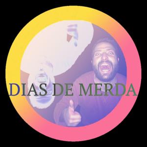 Dias de Merda