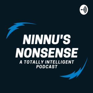 Ninnu's Nonsense