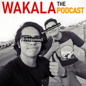 WAKALA The Podcast