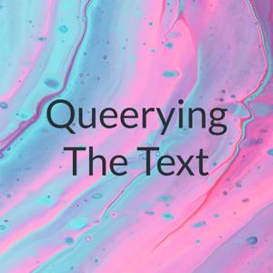 Queerying The Text