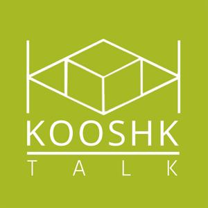 Kooshk Talk