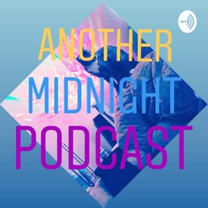 Another Midnight Podcast: A Mixtape Story
