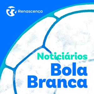 Renascença - Noticiários Bola Branca by Renascença