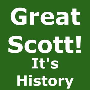 Great Scott! it's History's podcast