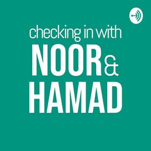 Checking in with Noor & Hamad