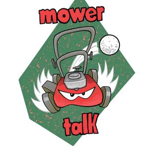 Mower Talk