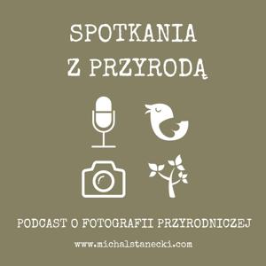 Spotkania z Przyrodą