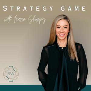 Strategy Game with Lauren Shippy