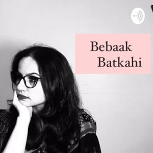 Bebaak Batkahi / बेबाक बतकही