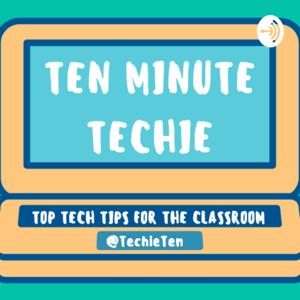 Ten Minute Techie