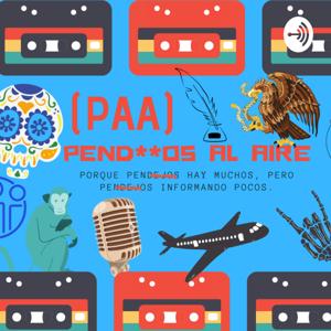 (PAA) Pend**os al aire