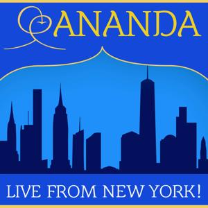 Ananda Live from New York!