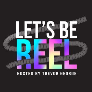 Let's Be Reel