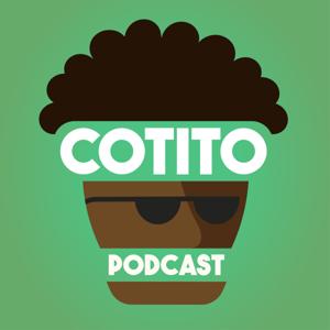 Cotito Podcast