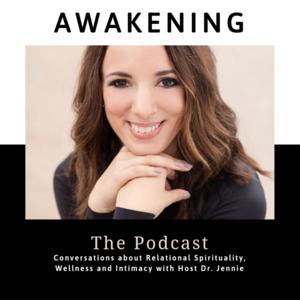 Awakening with Dr. Jennie