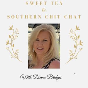 Sweet Tea & Southern Chit Chat