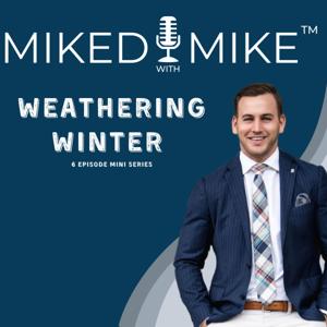 Miked with Mike