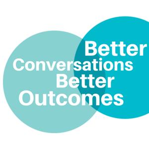 John Sturrock: Better Conversations, Better Outcomes