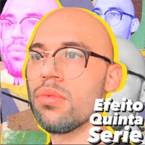 Efeito Quinta Serie