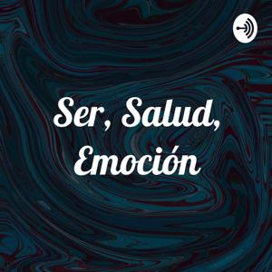 Ser, Salud, Emoción