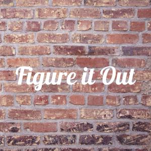 Figure It Out