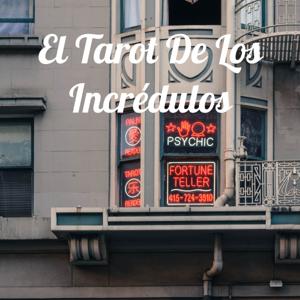 El Tarot De Los Incrédulos