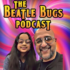 The Beatle Bugs Podcast