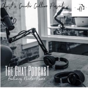 The Chat w/ Christ x Counter Culture