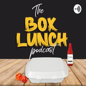 The Box Lunch Podcast