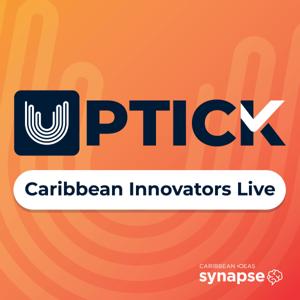 UpTick - Caribbean Innovators Live