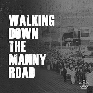 Walking Down the Manny Road - Bolton Wanderers Podcast