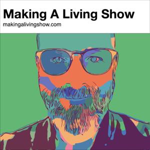 Making A Living Show