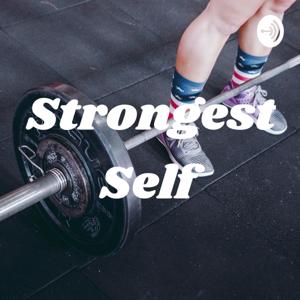 Strongest Self Podcast