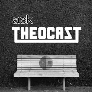 ask Theocast