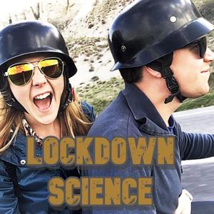 Lockdown Science