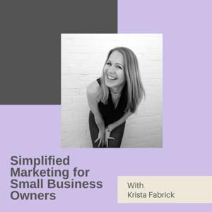 Simplified Marketing for Small Business Owners