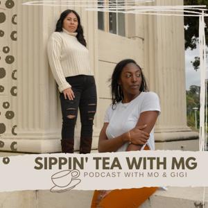 Sippin' Tea With MG