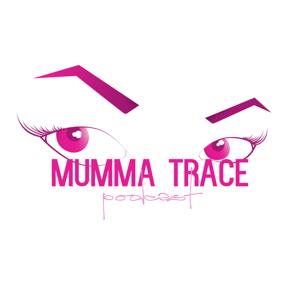 Mumma Trace’s Inspirationals