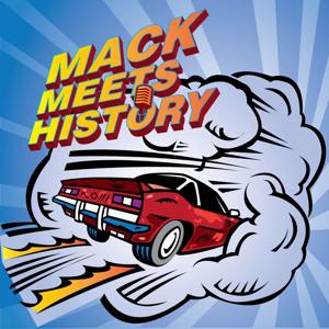 Mack Meets History