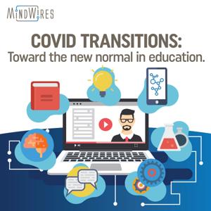 COVID Transitions – MindWires Consulting