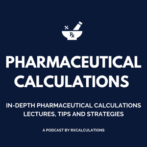 Pharmaceutical Calculations