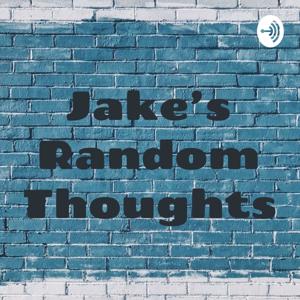Jake's Random Thoughts