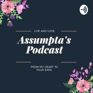 The Assumpta's Podcast ❤❤