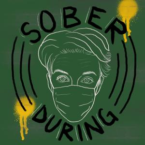 Sober During Crisis