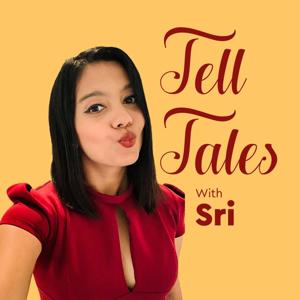 Tell tales with Sri