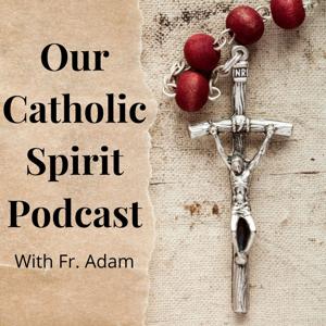 Our Catholic Spirit