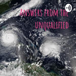 Answers from the unqualified