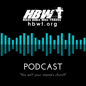Have Bible Will Travel - HBWT