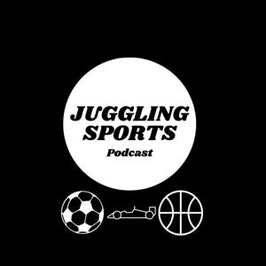 Juggling Sports Podcast