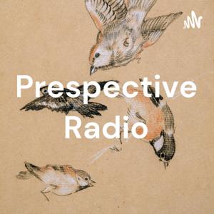 Prespective Radio